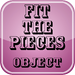 Fit-the-pieces-Object